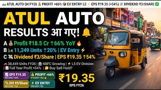 Atul Auto का EV में Entry! | Profit 54% Bada Full Year | L5 Division क्या है? | Q4 FY26 Deep Dive