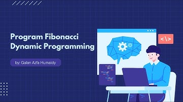 Program Fibonacci Menggunakan Metode Dynamic Programming
