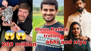 Dhruv rathee Vs Abhi and niyu !! Mr Beast 200 million play button revealed