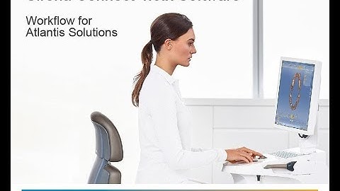 Sirona Connect 4.6 Workflow for Atlantis Solutions (en)