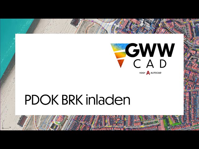 GWW-CAD: PDOK BRK-data inladen