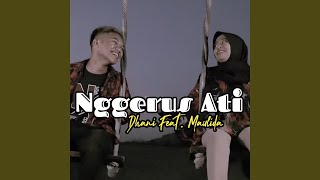 Nggerus Ati (feat. Maulida)