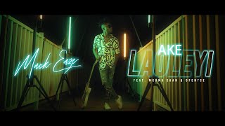 Mack Eaze feat. Mkoma saan & Ofentse - Ake Laoleyi (Promo Video)