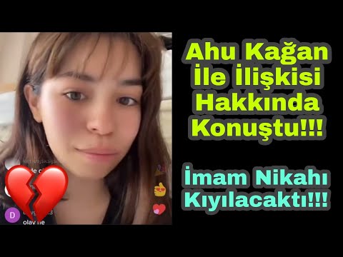 Ahu Kağan İle İlişkisi Hakkında Konuştu!! İmam Nikahı Kıyılacaktı!!!