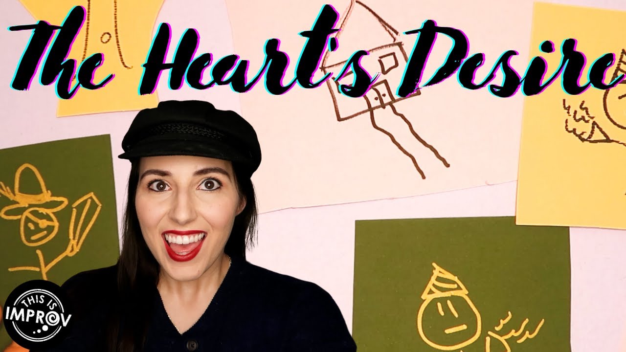 THE HEARTS DESIRE THIS IS IMPROV SKETCH COMEDY YouTube