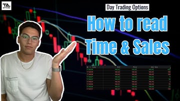 How to Read Time and Sales For Day Trading?