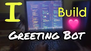 I Made My First JavaScript Project (With a Greeting Bot!)
