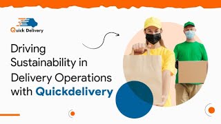 Driving Sustainability in Delivery Operations with Delivery Management Software | Quickdelivery screenshot 5