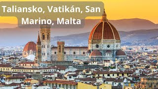 Taliansko, Vatikán, San Marino, Malta