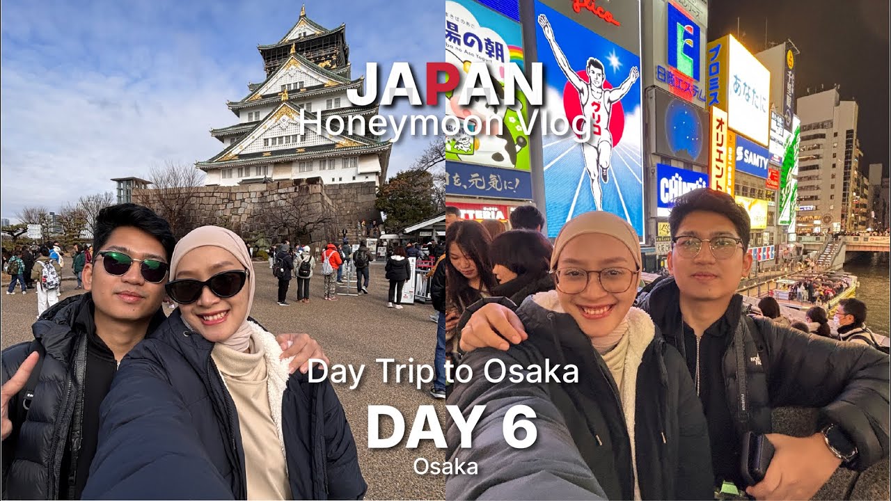 Honeymoon Ke Jepang (Day 6): Seharian Keliling Osaka!