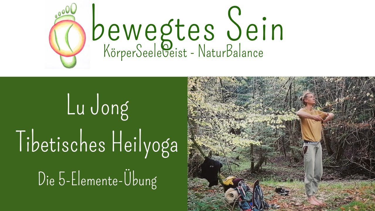 bewegte Meditation – Tibetisches HeilYoga – für einen gesunden Körper & glücklichen Geist