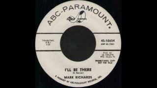 MARK RICHARDS - I'LL BE THERE - ABC PARAMOUNT 45 10654