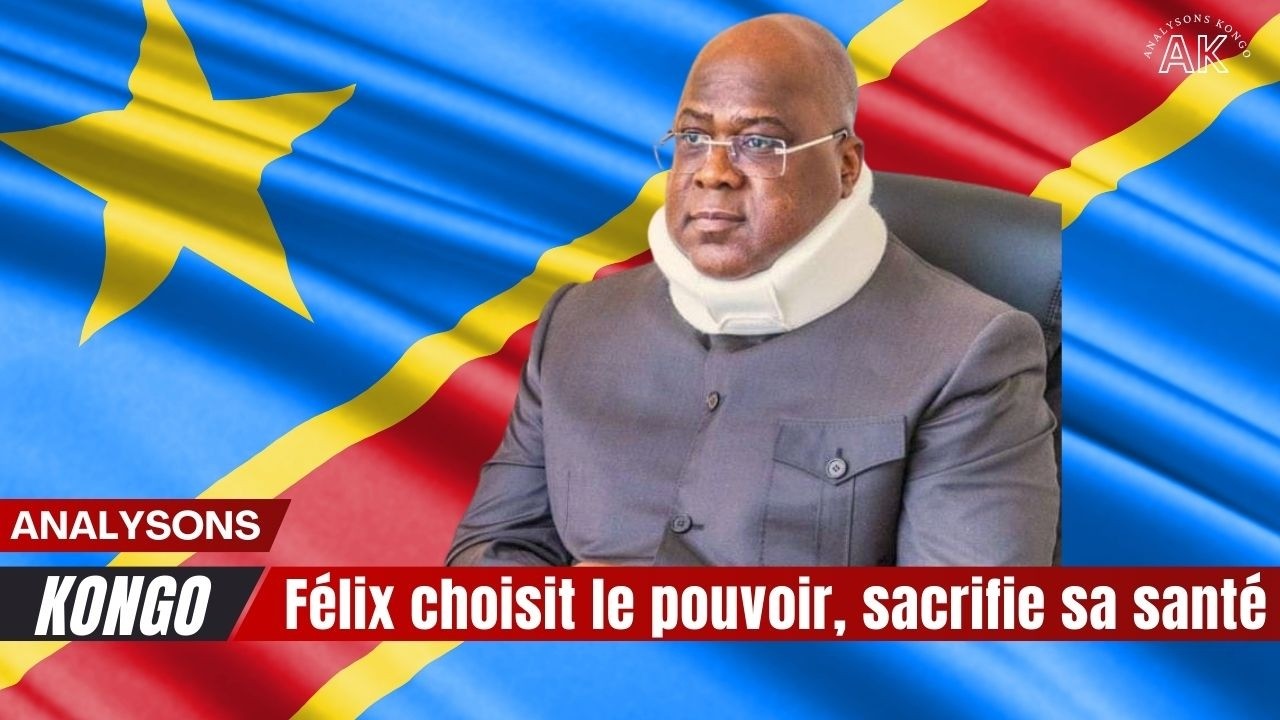 🔥Félix choisit le pouvoir, sacrifie sa santé  🇨🇩⚠️