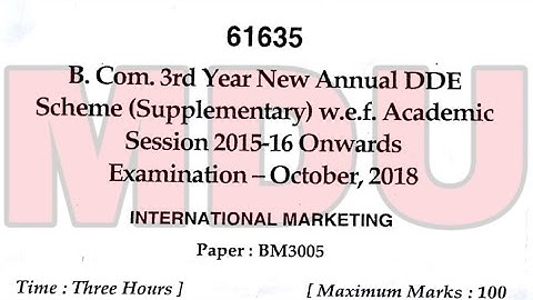 B.com 3rd Year dde (New Annual Distance) International Marketing Question Paper Mdu October 2018