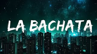 Manuel Turizo - La Bachata | 25min Top Version