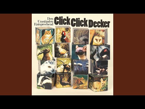 Clickclickdecker — Noch was mitzugeben