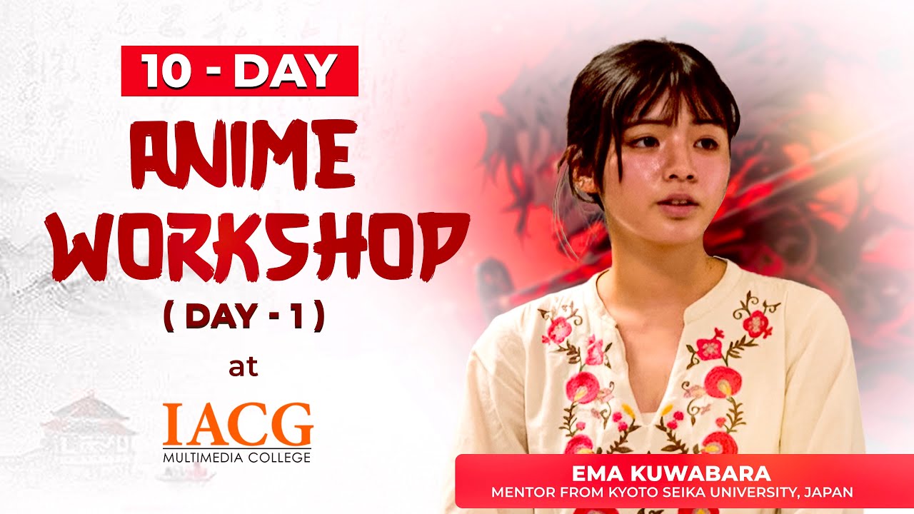 Day 1: 10-Day Anime Workshop | IACG Multimedia College - YouTube