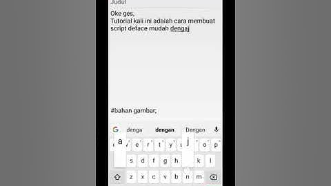 Cara membuat script deface mudah dan keren menggunakan android | 2020 |