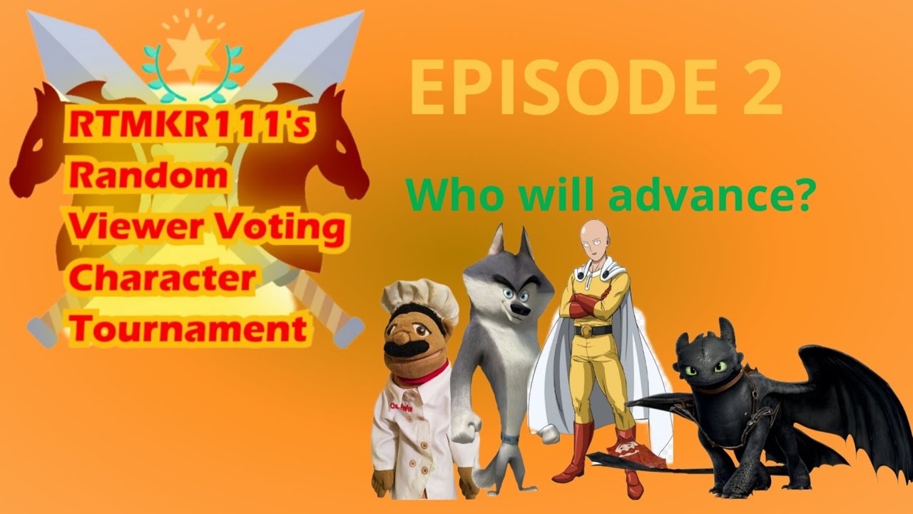 RTMKR111's Random Viewer Voting Character Tournament Episode 2 - YouTube