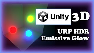 URP HDR Glow - Unity Shader Graph (Tutorial)