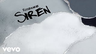 Rosemarie - Siren (Lyric Video)