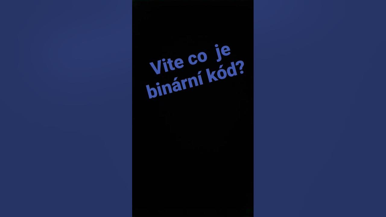 Co je binární kód? - YouTube