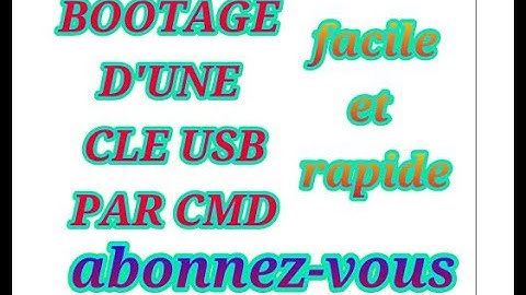 Comment booter une clé usb par cmd
