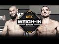 UFC 328: Morning Weigh-In Show