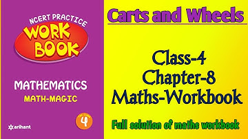 Carts and Wheels Class 4 Chapter‐8 Maths‐Workbook fully solved exercise @NCERTTHEMIND