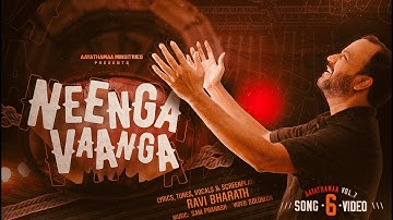 NEENGA VAANGA - THIRD UPLOAD | AAYATHAMAA VOL.7 SONG 6 | RAVI BHARATH | SOLOMON ISAAC | SAM PRAKASH