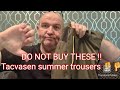 Tacvasen summer trousers