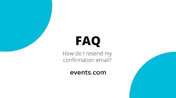 Events.com Help: Resend your confirmation email