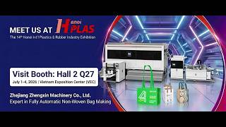 High Speed Non woven Bag Making Solutions: See ZX Machinery at HanoiPlas 2026 (Booth Hall 2 Q27)