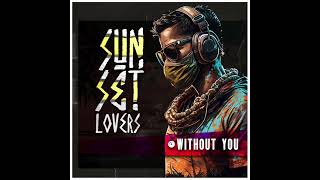 Sunset Lovers - Without you