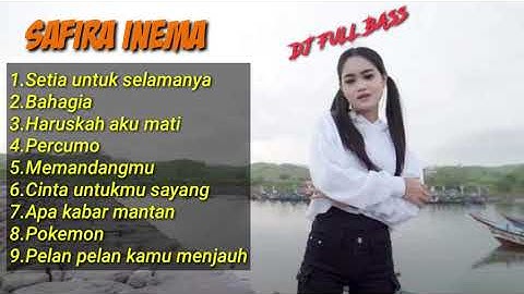 SAFIRA INEMA Terbaru 2021 FULL ALBUM