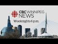 Cbc winnipeg news at 6 for wednesday may 8 2024  winnipeg news  watch live