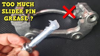 Brake Caliper Slider Pin Grease  How Much is Too Much ?