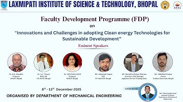 Faculty Development Programme (FDP) Inauguration Ceremony at LIST, Bhopal