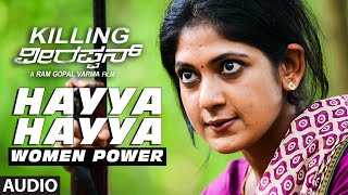 Hayya Hayya - Women Power Full Song (Audio) || Killing Veerappan || Shivaraj Kumar, Sandeep
