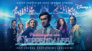 Představujeme vám Chippendales! | TV Spot (CZ Titulky) | Disney+ 2023