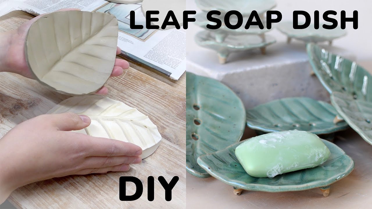 DIY Leaf Soap Dish // Ceramic Soap Dish Tutorial 