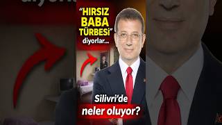 Hirsiz Baba Türbesi̇ Diyorlar... Silivride Neler Oluyor?