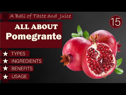 Healthy Benefits of pomegranate | Ingredients and Usage of Pomegranate