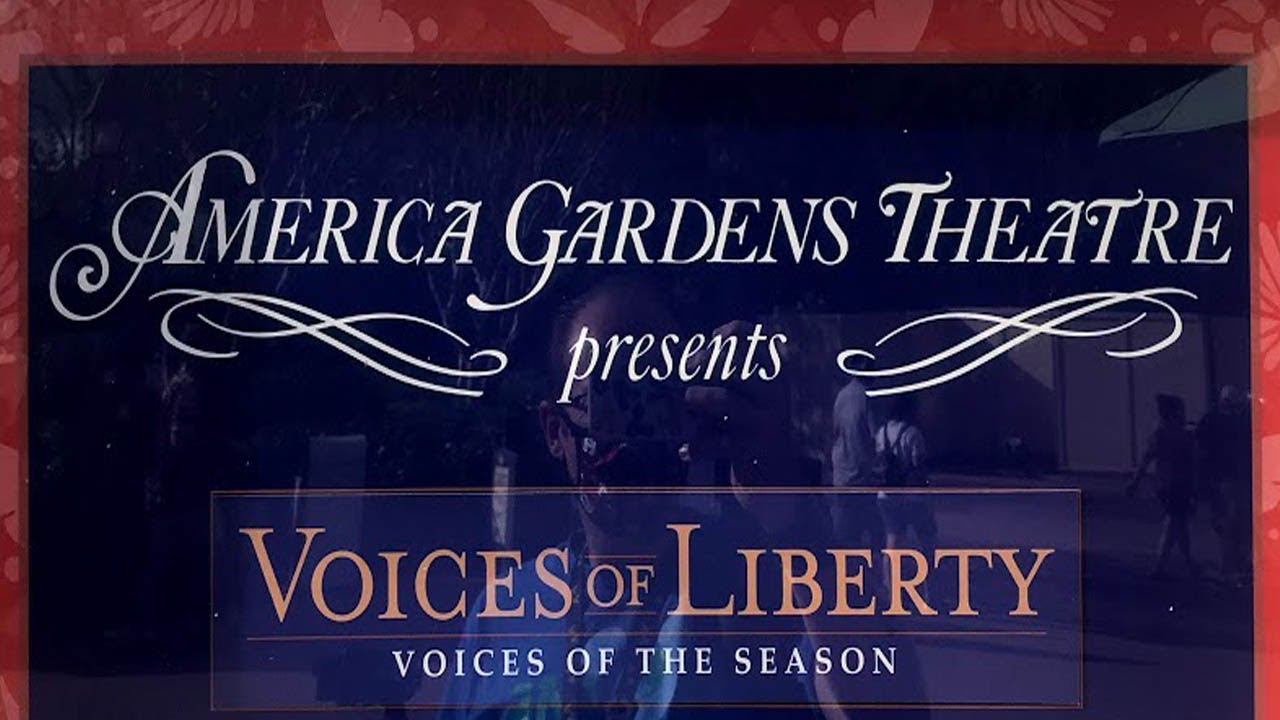 Voices of Liberty Voices of the Seasons Epcot 2020