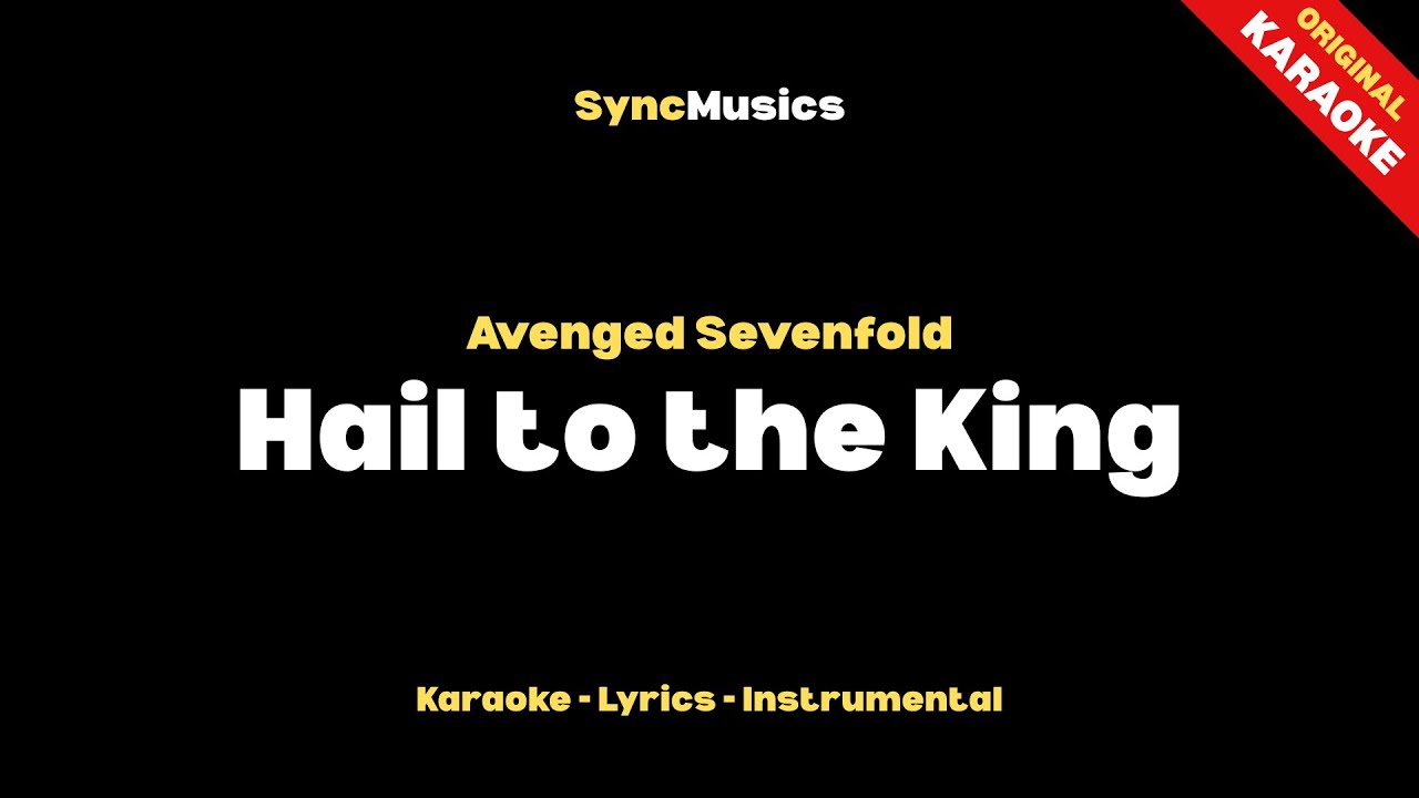 Avenged Sevenfold - Hail to the King | Karaoke - Lyrics - Instrumental ...