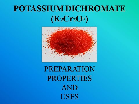व्याख्यान 29: पोटेशियम डाइक्रोमेट ~ तैयारी, गुण और उपयोग