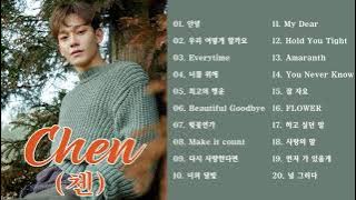 Best songs of CHEN (EXO) - 첸 최신 인기가요 노래모음 연속듣기