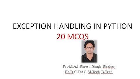 MCQ of Exception Handling || Programming in Python