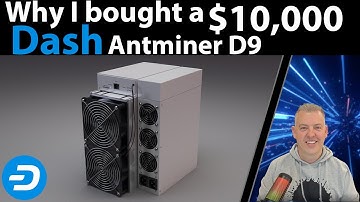 Why I bought a $10,000 Dash Antminer D9 + Overall ASIC update, KA3, K7, HS3, S19j PRO