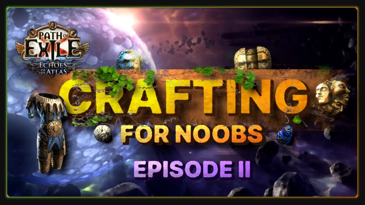 PoE Crafting For Noobs Episode 2 Item Bases YouTube
